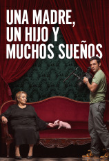 Una madre, un hijo y muchos sueños