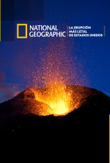 La erupción más letal de Estados Unidos