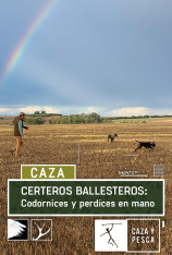 Certeros Ballesteros: Codornices y perdices en mano