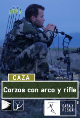 Corzos con arco y rifle