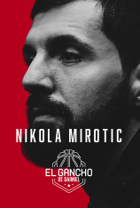 El Gancho de Daimiel: Nikola Mirotic