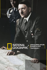 Apocalipsis: Hitler invade el Este
