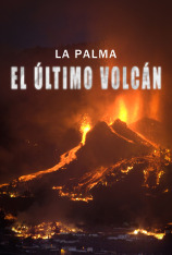La Palma: el último volcán