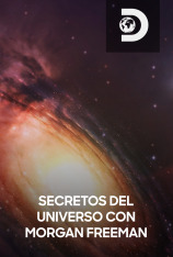 Secretos del Universo con Morgan Freeman