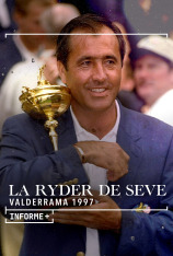 Informe+ La Ryder de Seve. Valderrama 1997