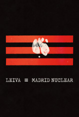 Leiva. Madrid Nuclear