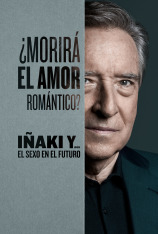 Iñaki y... el sexo en el futuro