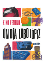 Kiko Veneno. Un día Lobo López