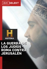 La guerra de los judíos - Roma contra Jerusalén