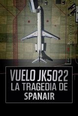 Vuelo JK5022. La tragedia de Spanair