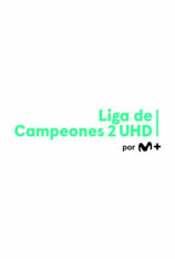 M+ Liga de Campeones2 UHD