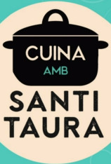 Cuina amb Santi Taura
