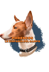 Podencos: La sintonía del campo