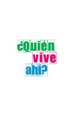 ¿Quién vive ahí?