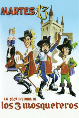 La loca historia de los tres mosqueteros