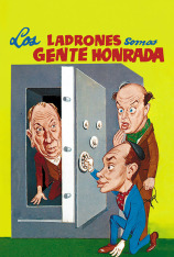 Los ladrones somos gente honrada