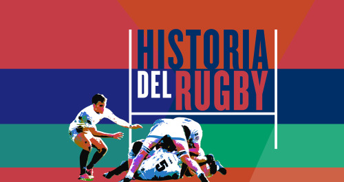 Historia del rugby. Historia del rugby 