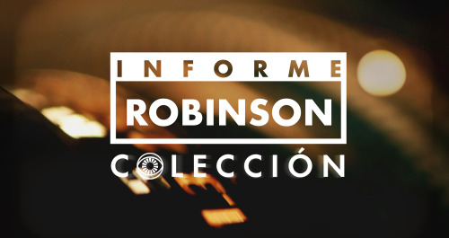 Informe Robinson. T(5). Informe Robinson (5)