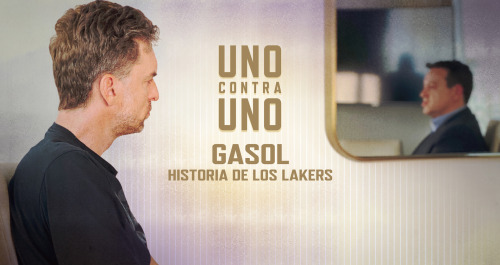 Uno contra uno Gasol, historia de los Lakers
