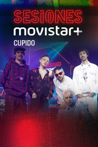 Sesiones Movistar+. T1.  Episodio 27: Cupido