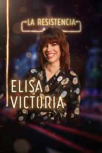 La Resistencia. T2.  Episodio 127: Elisa Victoria