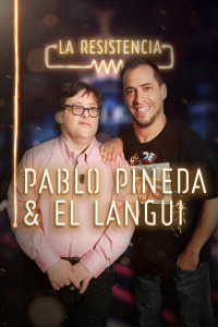 La Resistencia. T2.  Episodio 130: Pablo Pineda y El Langui