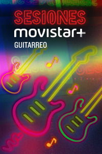 Sesiones Movistar+. T1.  Episodio 34: Guitarreo