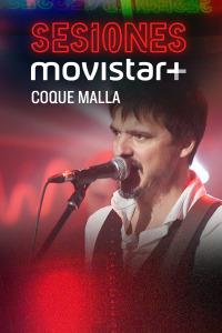 Sesiones Movistar+. T1.  Episodio 8: Coque Malla