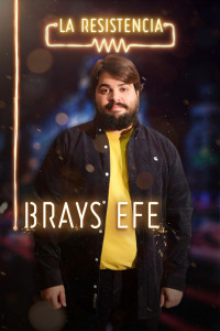 La Resistencia. T3.  Episodio 40: Brays Efe