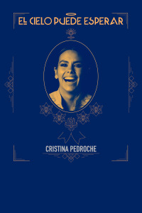 El cielo puede esperar. Temporada 2. Cristina Pedroche