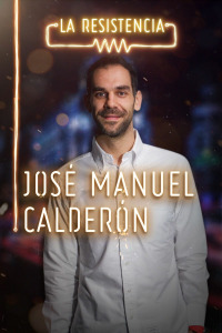 La Resistencia. T3.  Episodio 79: José Manuel Calderón