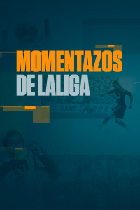 Momentazos de LaLiga. T19/20. Momentazos de LaLiga