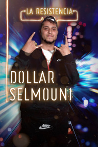 La Resistencia. T4.  Episodio 31: Dollar Selmouni