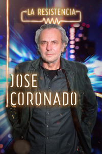 La Resistencia. T4.  Episodio 33: Jose Coronado