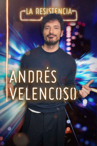 La Resistencia. T4.  Episodio 69: Andrés Velencoso