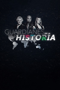 Guardianes de la historia. T2016. Guardianes de la historia