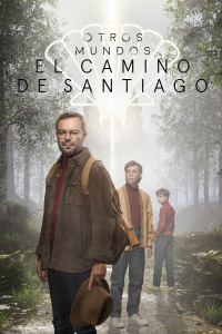 Otros Mundos. El Camino de Santiago. T3.  Episodio 3: Sigue tu camino