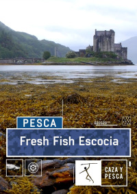 Fresh Fish, Escocia. T1. Fresh Fish, Escocia