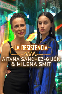 La Resistencia. T5.  Episodio 13: Milena Smit y Aitana Sánchez-Gijón