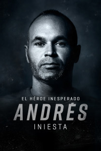 Andrés Iniesta. El héroe inesperado