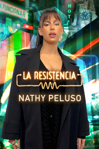 La Resistencia. T5.  Episodio 51: Nathy Peluso
