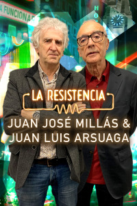 La Resistencia. T5.  Episodio 95: Juanjo Millás y Juan Luis Arsuaga