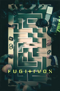Fugitivos. T1. Fugitivos