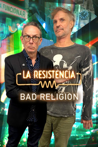 La Resistencia. T5.  Episodio 126: Bad Religion