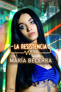 La Resistencia. T5.  Episodio 137: María Becerra