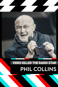 Video Killed The Radio Star. T8.  Episodio 3: Phil Collins