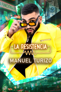 La Resistencia. T6.  Episodio 19: Manuel Turizo