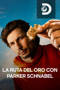La ruta del oro con Parker Schnabel. T4.  Episodio 5: La trampa