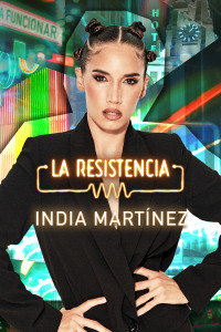 La Resistencia. T6.  Episodio 44: India Martínez