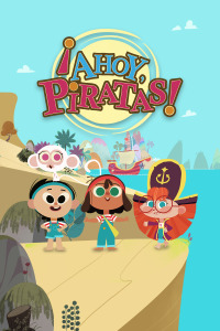 ¡Ahoy, Piratas!. T3. ¡Ahoy, Piratas!